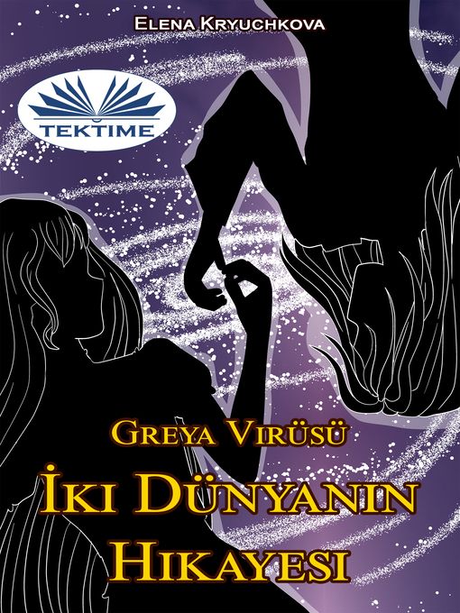 Title details for İki Dünyanın Hikayesi by Elena Kryuchkova - Available